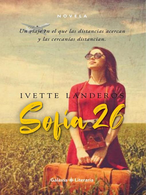 Title details for Sofía 26 by Ivette Landeros - Wait list
